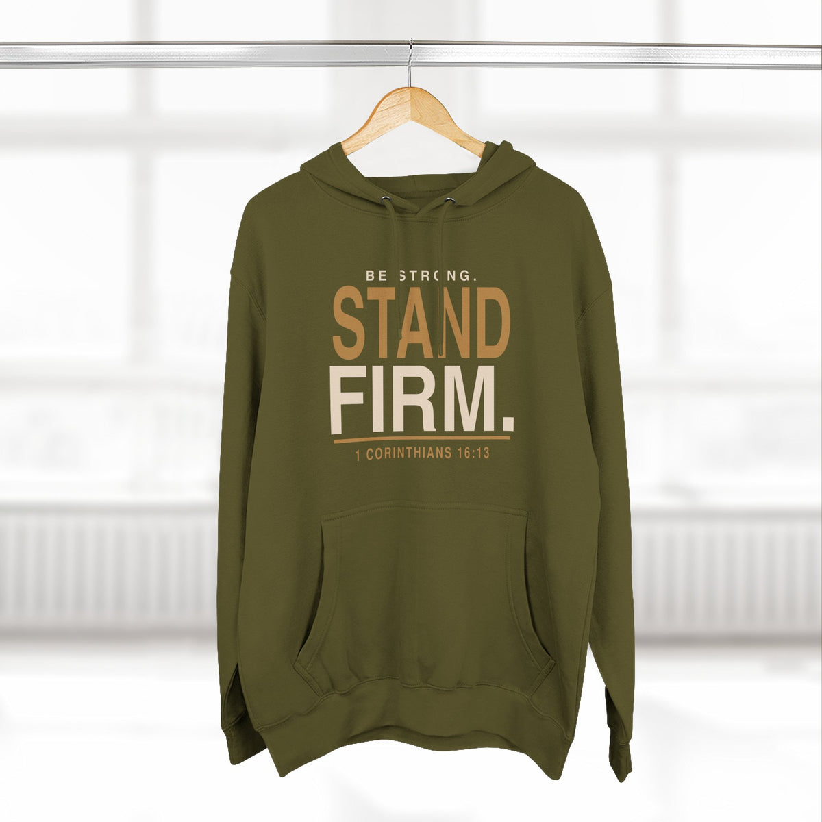 Stand Firm Christian Hoodie | 1 Corinthians 16:13