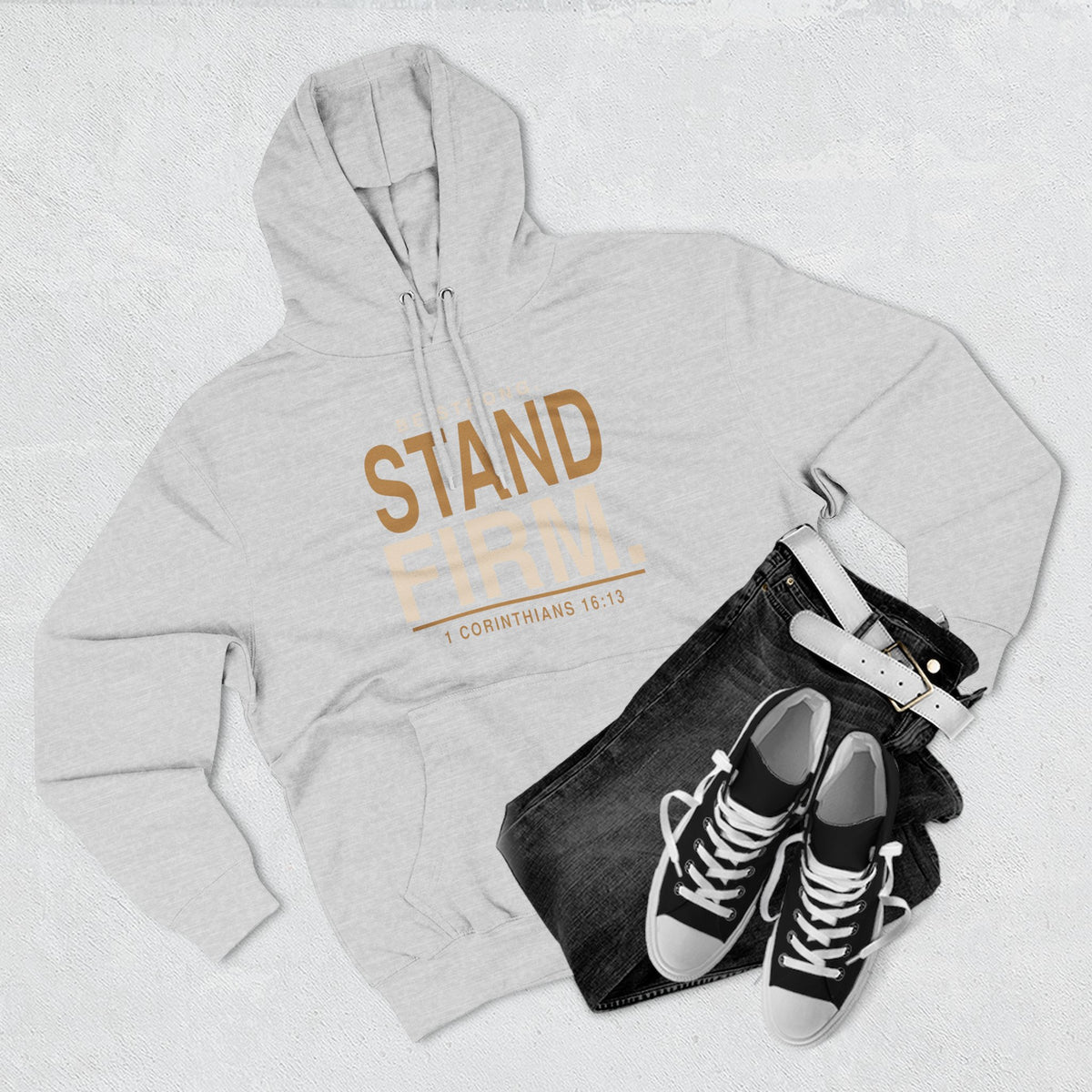 Stand Firm Christian Hoodie | 1 Corinthians 16:13