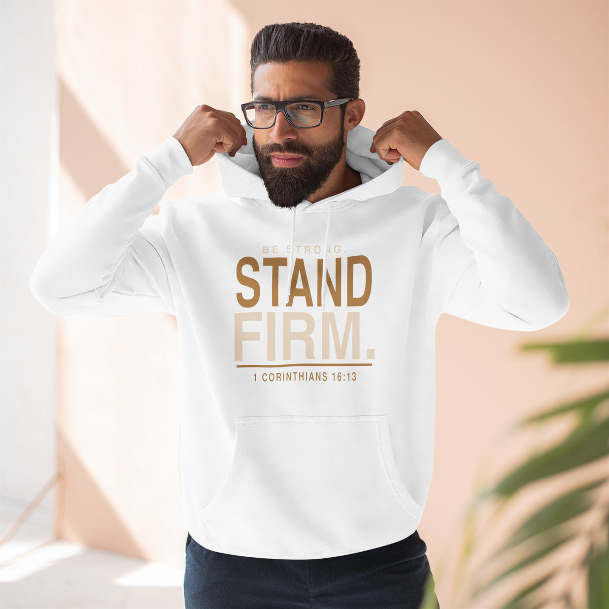 Stand Firm Christian Hoodie | 1 Corinthians 16:13