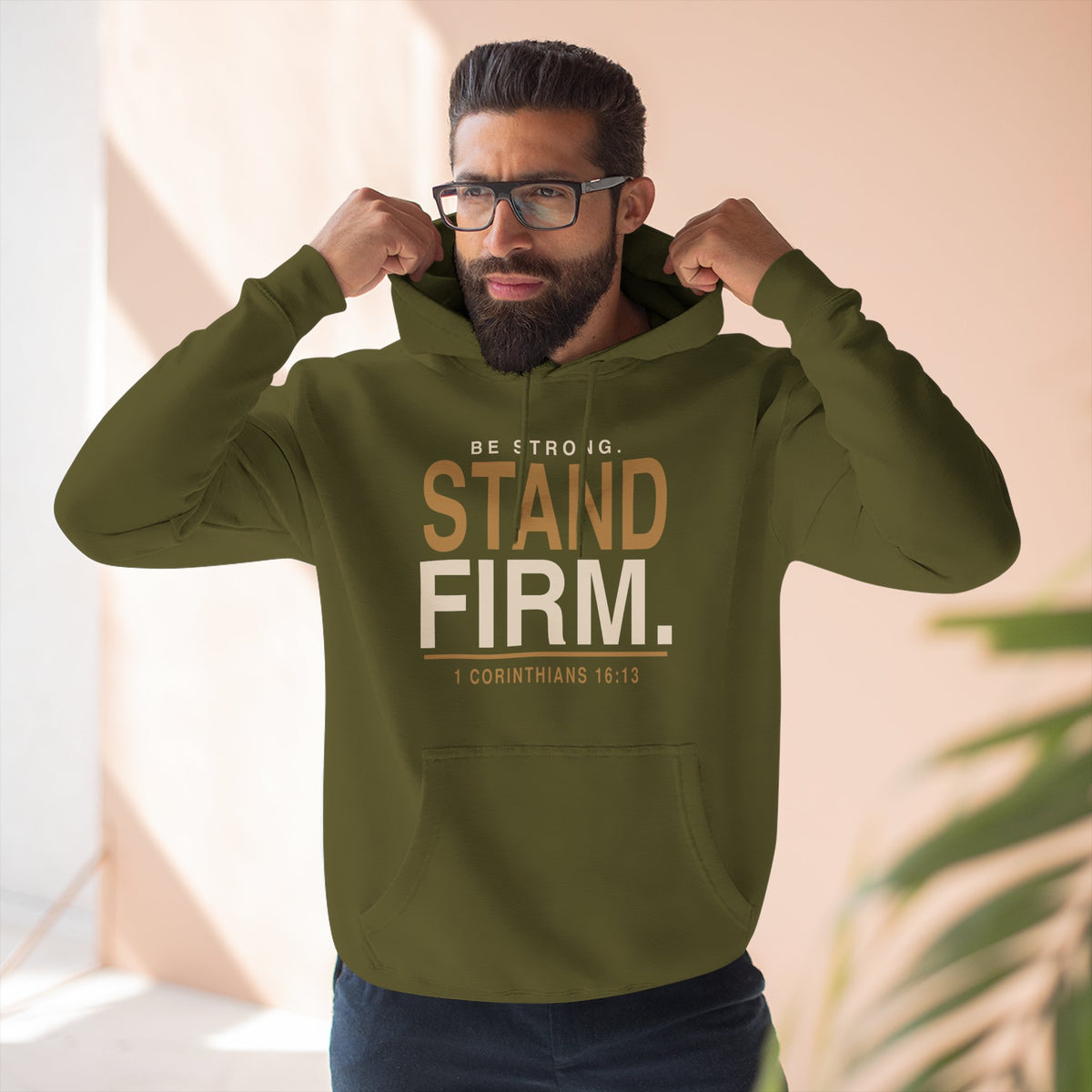 Stand Firm Christian Hoodie | 1 Corinthians 16:13