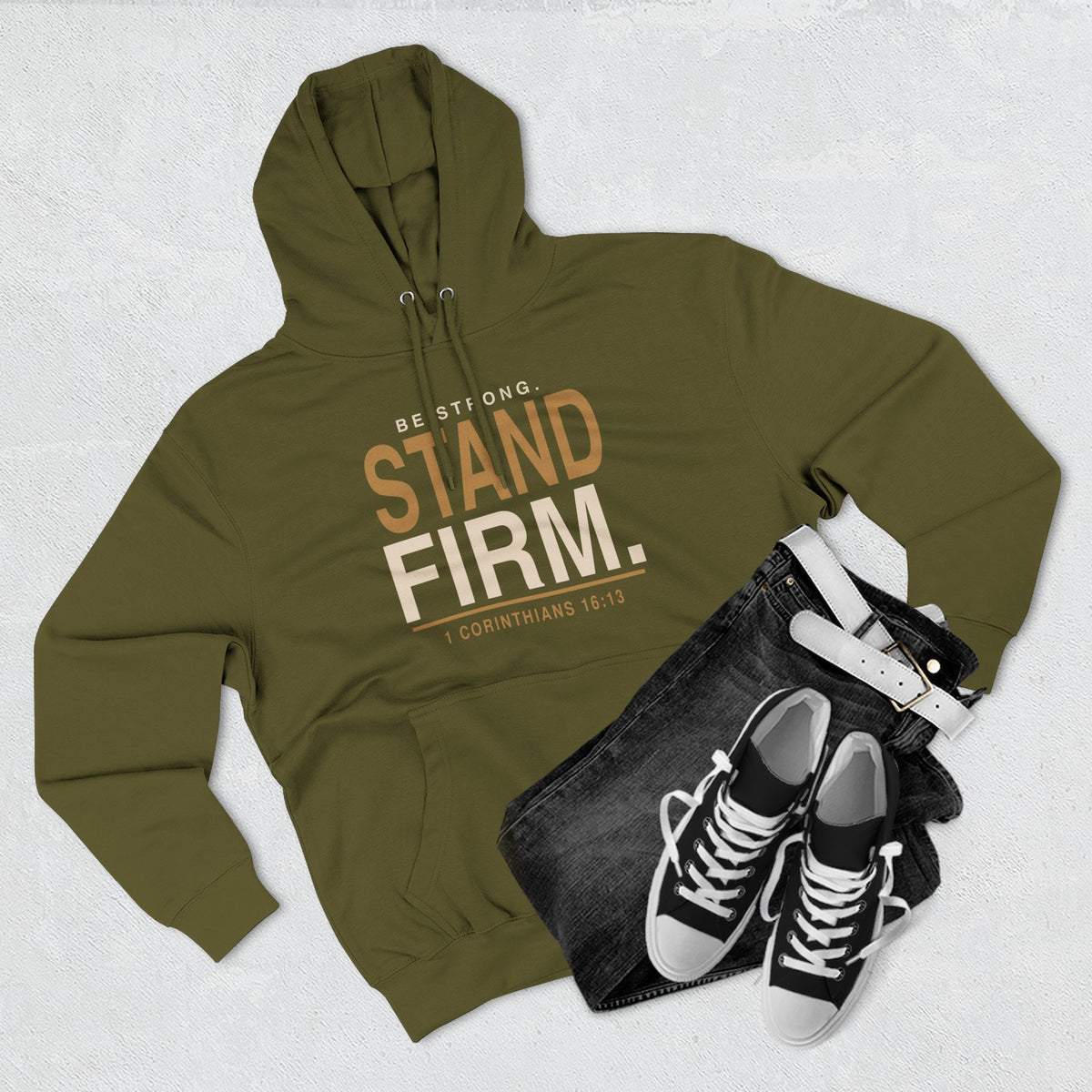 Stand Firm Christian Hoodie | 1 Corinthians 16:13