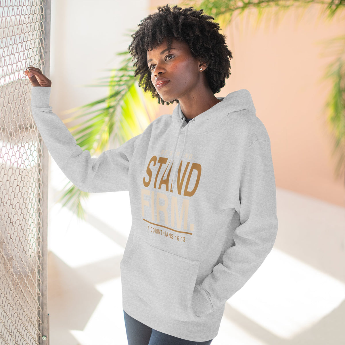 Stand Firm Christian Hoodie | 1 Corinthians 16:13